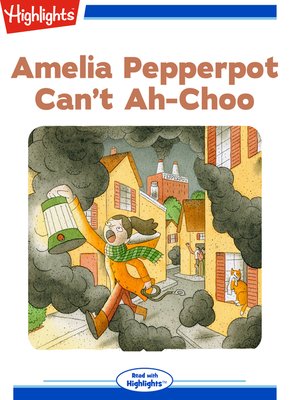cover image of Amelia Pepperpot Can't Ah-Choo